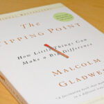 Marketing lessons from Malcolm Gladwell’s The Tipping Point